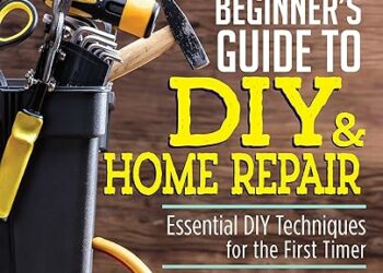 What is the Best Home Maintenance Tool List for Beginners?